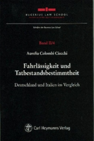 Kniha Fahrlässigkeit und Tatbestandsbestimmtheit Aurelia Colombi Ciacchi