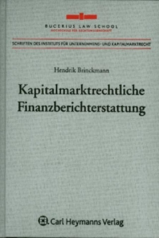 Kniha Kapitalmarktrechtliche Finanzberichterstattung Hendrik Brinckmann