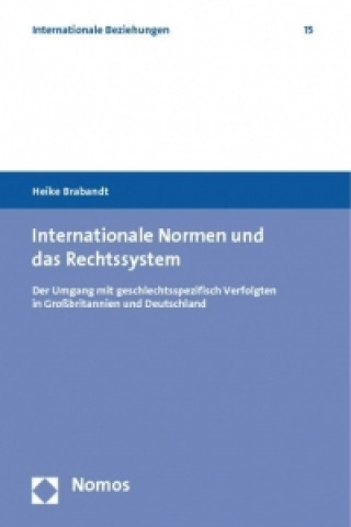 Kniha Internationale Normen und das Rechtssystem Heike Brabandt