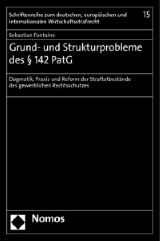 Book Grund- und Strukturprobleme des § 142 PatG Sebastian Fontaine