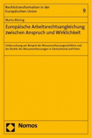 Книга Europäische Arbeitsrechtsangleichung zwischen Anspruch und Wirklichkeit Marta Böning