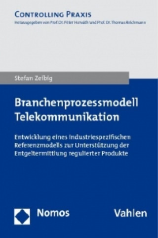 Книга Branchenprozessmodell Telekommunikation Stefan Zeibig