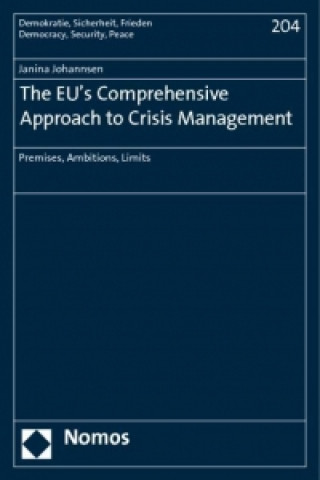 Könyv The EU's Comprehensive Approach to Crisis Management Janina Johannsen