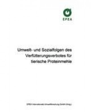 Książka Umwelt- und Sozialfolgen des Verfütterungsverbotes für tierische Proteinmehle 