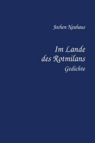 Kniha Im Lande des Rotmilans 