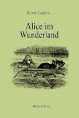 Książka Alice im Wunderland Lewis Carroll