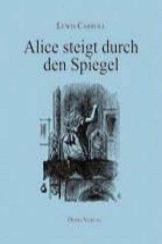 Carte Alice steigt durch den Spiegel Lewis Carroll