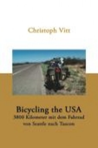 Könyv Bicycling the USA Christoph Vitt