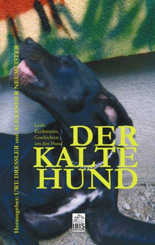 Kniha Der Kalte Hund Uwe Dressler