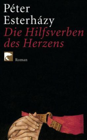 Kniha Die Hilfsverben des Herzens Péter Esterházy