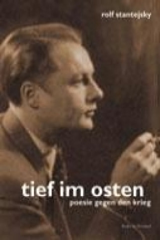 Kniha Tief im Osten Rolf Stantejsky