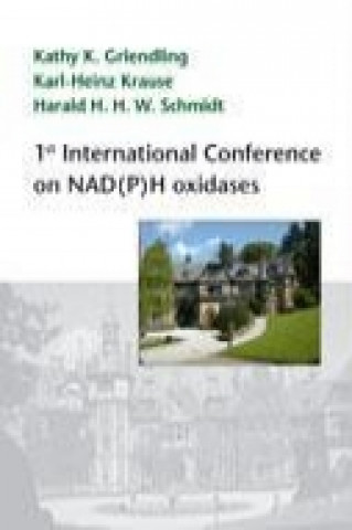 Книга 1st International Conference on NAD (P)H oxidases Kathy K. Griending