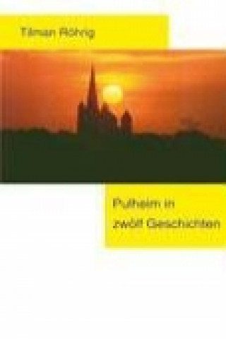 Buch Pulheim in 12 Geschichten Tilman Röhrig