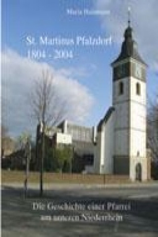 Könyv St. Martinus Pfalzdorf 1804 - 2004 Maria Huismann