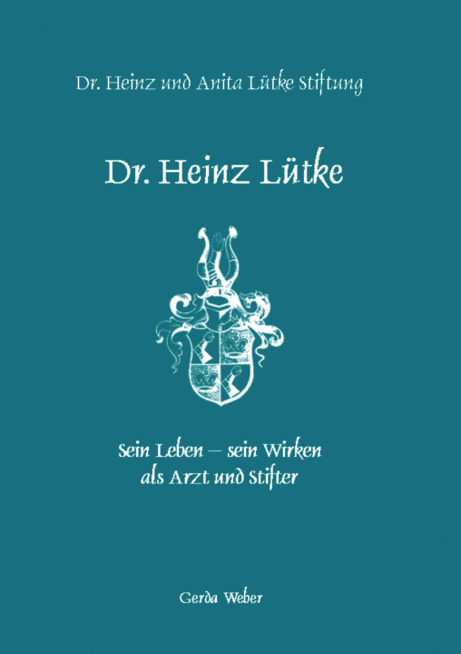 Książka Dr. Heinz Lütke Gerda Weber