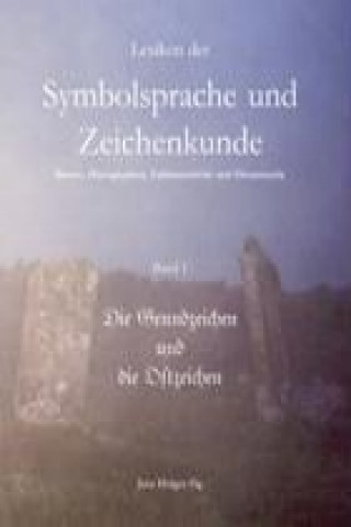 Kniha Lexikon der Symbolsprache und Zeichenkunde Band 1 Jens Holger Og