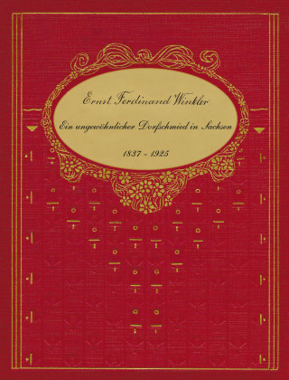 Kniha Ernst Ferdinand Winkler - Ein ungewöhnlicher Dorfschmied in Sachsen 1837-1925 Dorothea Fischer