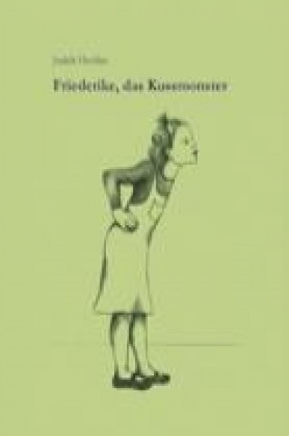 Книга Friederike, das Kußmonster Judith Hechler