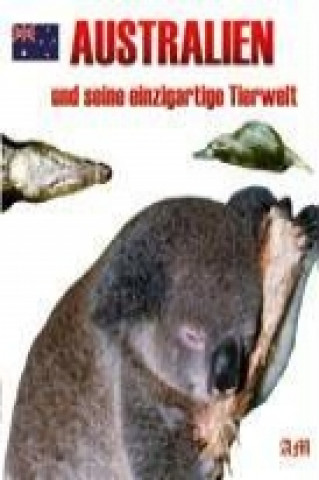 Книга Maier, A: Australien und seine einzigartige Tierwelt Alois Maier
