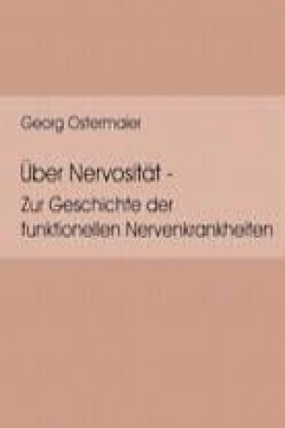 Книга Über Nervosität Dr. Georg Ostermaier