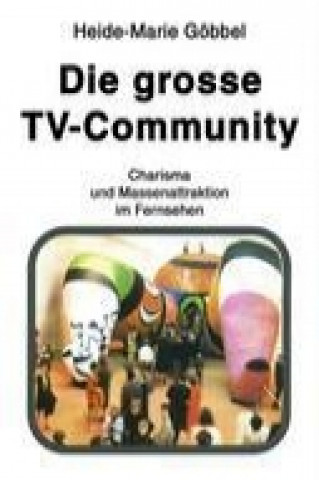 Buch Die große TV-Community Heide-Marie Göbbel