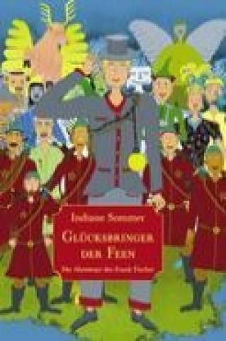 Knjiga Glücksbringer der Feen Indiane Sommer