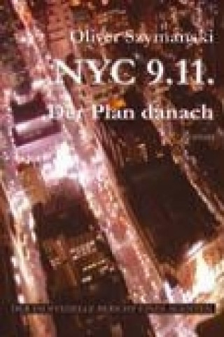 Książka NYC 9.11. Der Plan danach Oliver Szymanski