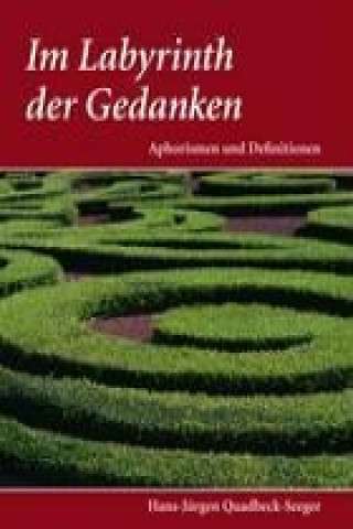 Книга Im Labyrinth der Gedanken Hans-Jürgen Quadbeck-Seeger