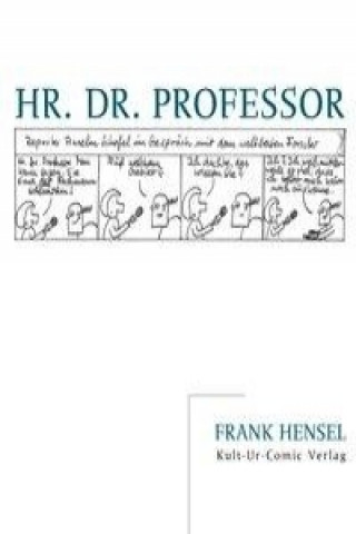 Kniha Hr. Dr. Professor Frank Hensel