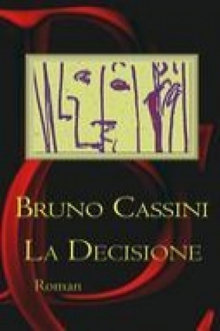 Kniha La Decisione Bruno Cassini