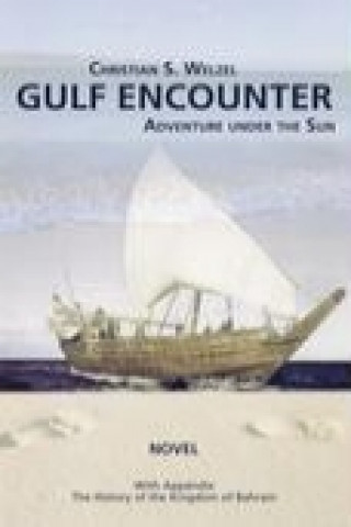 Knjiga Gulf Encounter Christian S. Welzel