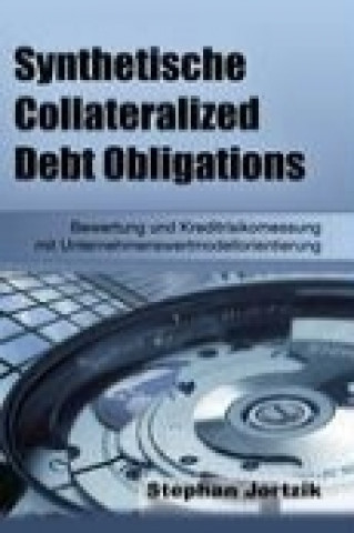 Книга Synthetische Collateralized Debt Obligations Stephan Jortzik