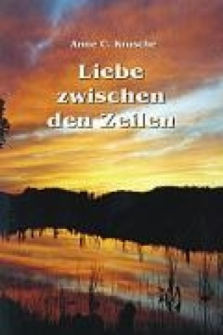 Book Liebe zwischen den Zeilen Anne C. Krusche