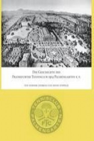 Książka Die Geschichte des Frankfurter Tennisclub 1914 Palmengarten e.V. Werner Andreas