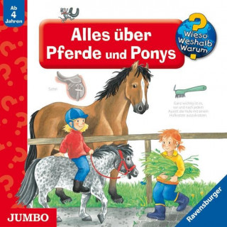 Аудио Wieso? Weshalb? Warum? Alles über Pferde und Ponys. CD Irmgard Eberhard