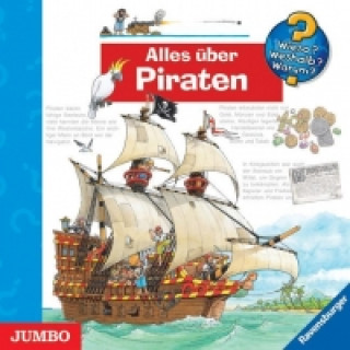 Audio Wieso? Weshalb? Warum? Alles über Piraten. CD Robert Missler