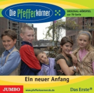 Audio Die Pfefferkörner 01. Ein neuer Anfang Robert Missler