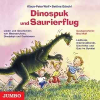 Audio Dinospuk und Saurierflug Klaus-Peter Wolf