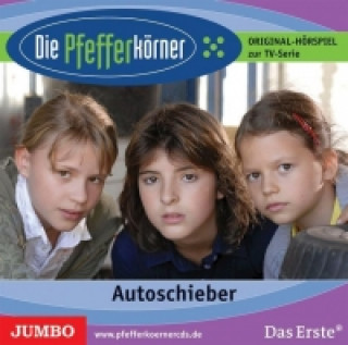 Audio Die Pfefferkörner 04. Autoschieber Robert Missler