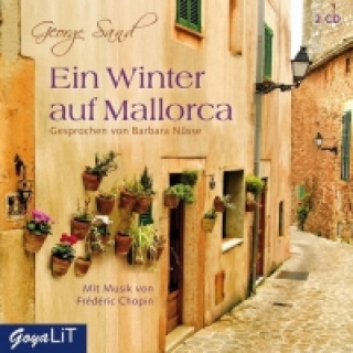 Audio Ein Winter auf Mallorca George Sand