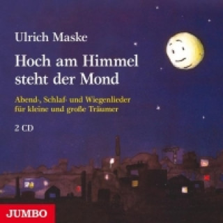 Аудио Hoch am Himmel steht der Mond Ulrich Maske