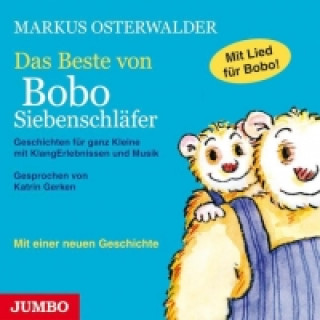 Аудио Das Beste von Bobo Siebenschläfer Markus Osterwalder
