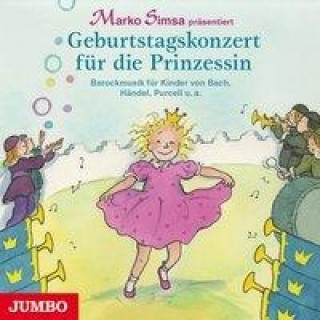 Audio Geburtstagskonzert für die Prinzessin Marko Simsa