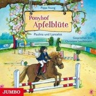 Audio Ponyhof Apfelblüte 02. Paulina und Lancelot Pippa Young