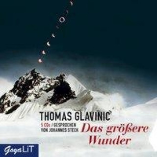 Audio Das größere Wunder Thomas Glavinic