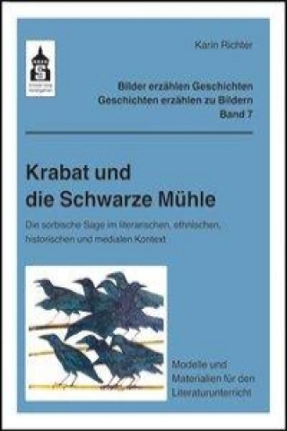 Könyv Krabat und die Schwarze Mühle Karin Richter