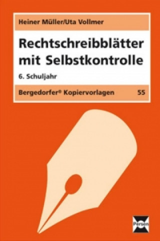 Carte Rechtschreibblätter mit Selbstkontrolle. 6. Schuljahr Heiner Müller