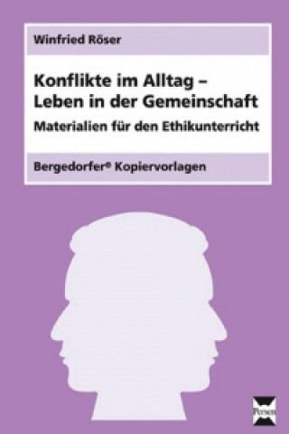Kniha Konflikte im Alltag - Leben in der Gemeinschaft Winfried Röser