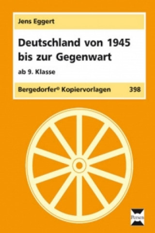 Carte Deutschland von 1945 bis zur Gegenwart - 9. und 10. Klasse Jens Eggert