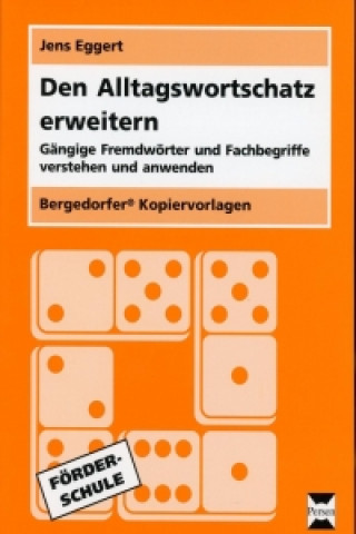 Kniha Den Alltagswortschatz erweitern Jens Eggert